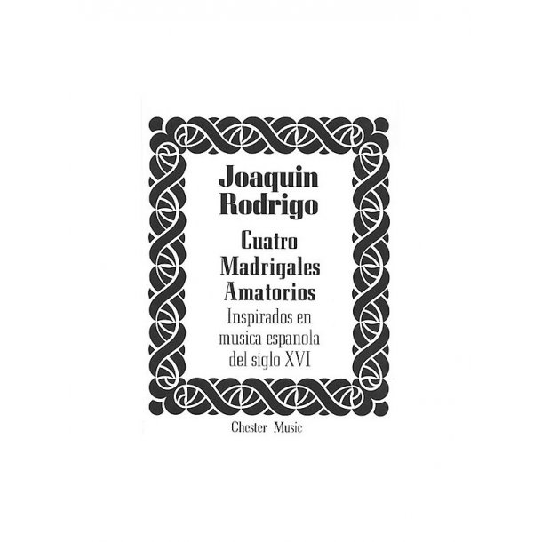 Rodrigo: Cuatro Madrigales Amatorios Medium Voice And Piano