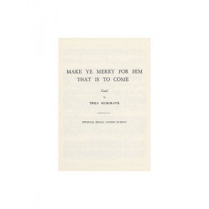 Thea Musgrave: Make Ye Merry For Him That Is To Come (Organ Part)