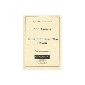 John Tavener: He Hath Entered The Heven