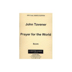 John Tavener: Prayer For The World