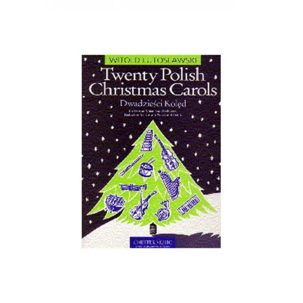 Witold Lutoslawski: Twenty Polish Christmas Carols