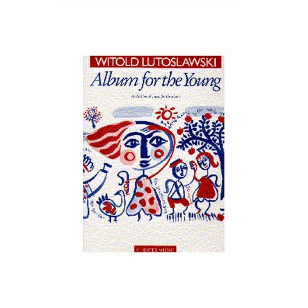 Witold Lutoslawski: Album For The Young