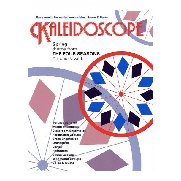 Antonio Vivaldi: Kaleidoscope - Two Spring Themes (The Four Seasons)