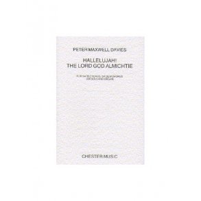 Peter Maxwell Davies: Hallelujah! The Lord God Almichtie