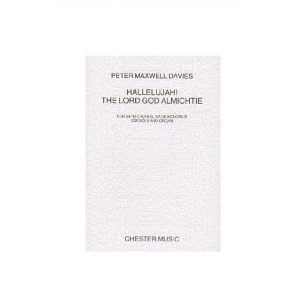 Peter Maxwell Davies: Hallelujah! The Lord God Almichtie