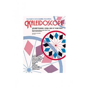 Kaleidoscope: (Everything I Do) I Do It For You
