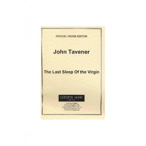 John Tavener: Last Sleep Of The Virgin