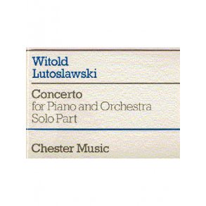 Witold Lutoslawski: Concerto For Piano And Orchestra (Solo Part)