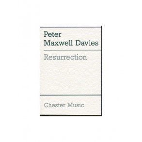 Peter Maxwell Davies: Resurrection