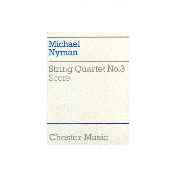 Michael Nyman: String Quartet No. 3 Score