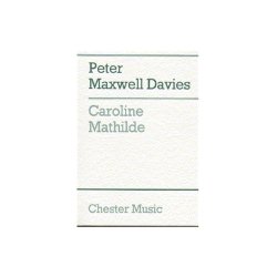 Peter Maxwell Davies: Caroline Mathilde (Full Score)