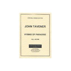 John Tavener: Hymns Of Paradise (Full Score)