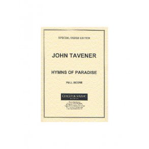 John Tavener: Hymns Of Paradise (Full Score)