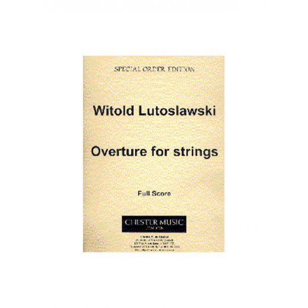 Witold Lutoslawski: Overture For Strings