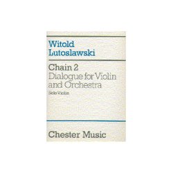 Witold Lutoslawski: Chain 2 Dialogue For Violin And Orchestra (part)
