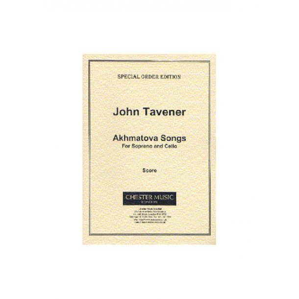 John Tavener: Akhmatova Songs (Score)
