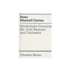 Peter Maxwell Davies: Strathclyde Concerto No. 8 (Bassoon/Piano)