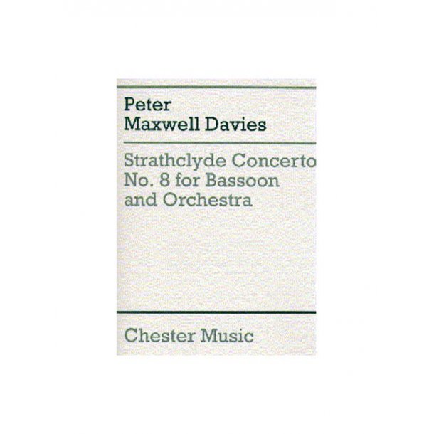 Peter Maxwell Davies: Strathclyde Concerto No. 8 (Bassoon/Piano)