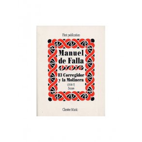 De Falla: El Corregidor Y La Molinera (1916-17)