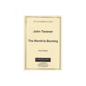 Tavener: The World Is Burning