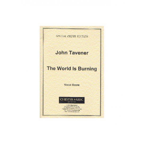 Tavener: The World Is Burning