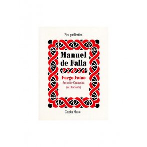 De Falla: Fuego Fatuo  Suite For Orchestra (Full Score)