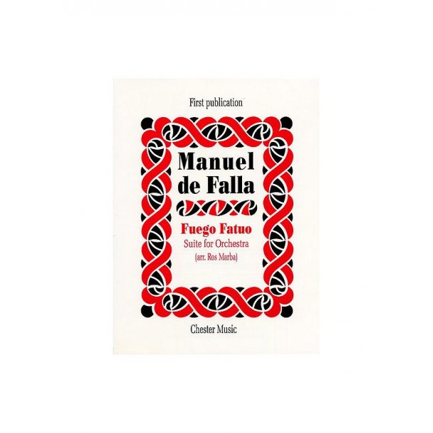 De Falla: Fuego Fatuo  Suite For Orchestra (Full Score)