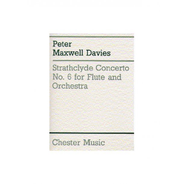 Peter Maxwell Davies: Strathclyde Concerto No. 6 (Flute Part)