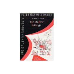 Peter Maxwell Davies: The Spider?s Revenge Teacher?s Book