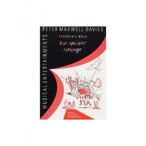 Peter Maxwell Davies: The Spider?s Revenge Teacher?s Book