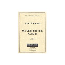 John Tavener: We Shall See Him As He Is (Score)