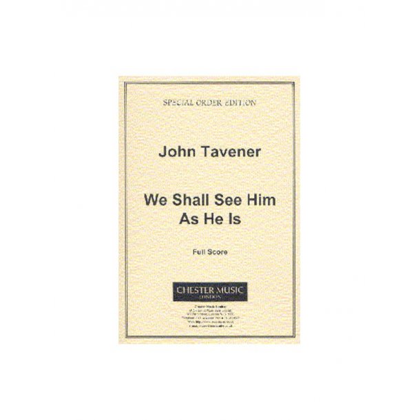 John Tavener: We Shall See Him As He Is (Score)