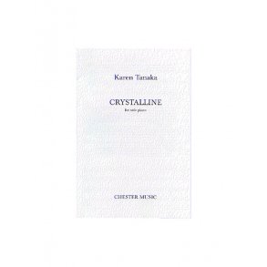 Karen Tanaka: Crystalline For Solo Piano