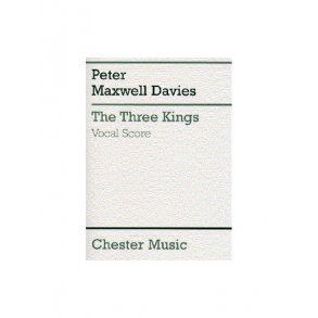 Peter Maxwell Davies: The Three Kings (Vocal Score)