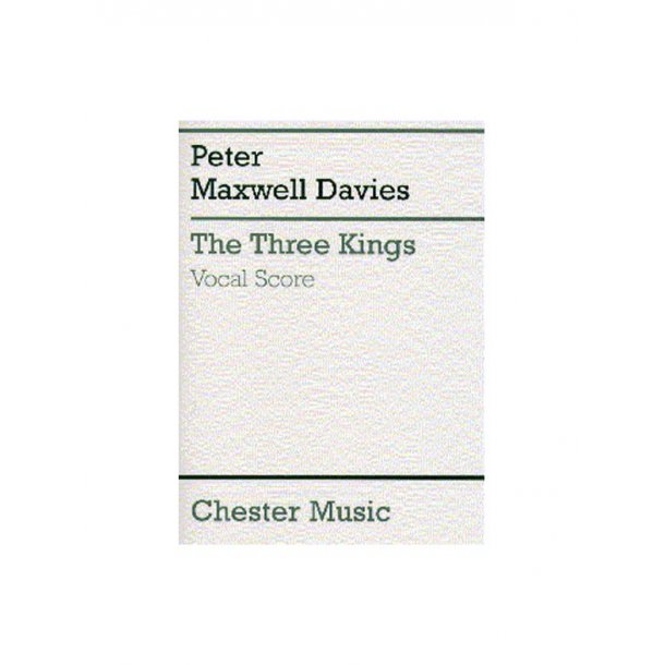 Peter Maxwell Davies: The Three Kings (Vocal Score)