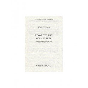 John Tavener: Prayer To The Holy Trinity