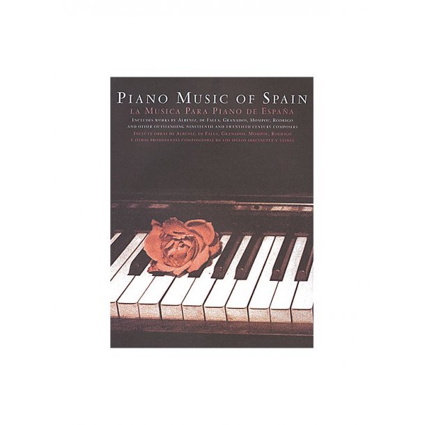 The Piano Music Of Spain: Rose Edition