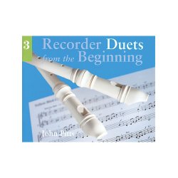 Recorder Duets From The Beginning: Pupil?s Book 3