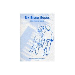Peter Maxwell Davies: Six Secret Songs