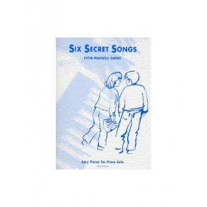Peter Maxwell Davies: Six Secret Songs
