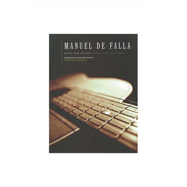 Manuel De Falla: Music For Guitar