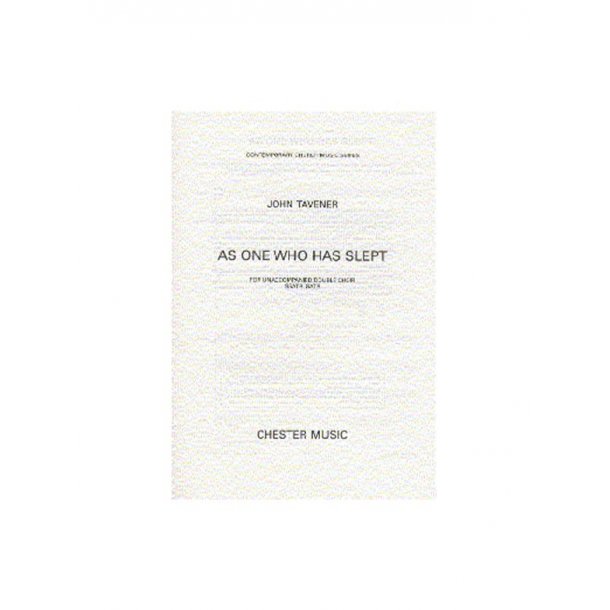 John Tavener: As One Who Has Slept