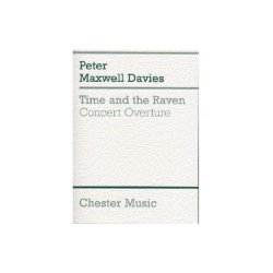 Peter Maxwell Davies: Time And The Raven Concert Overture