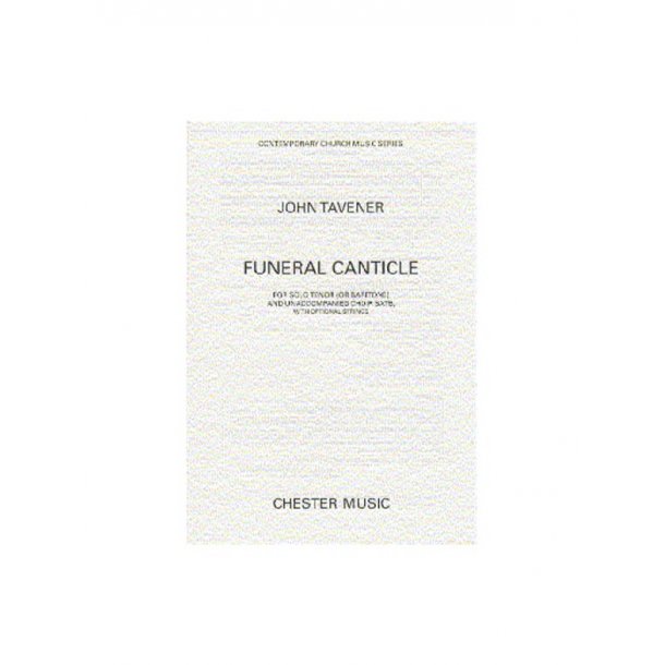 John Tavener: Funeral Canticle