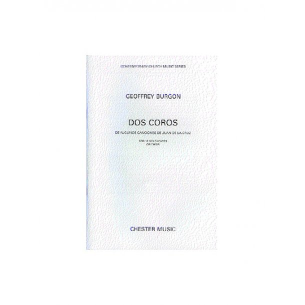 Geoffrey Burgon: Dos Coros For 12 Solo Voices Or Choir