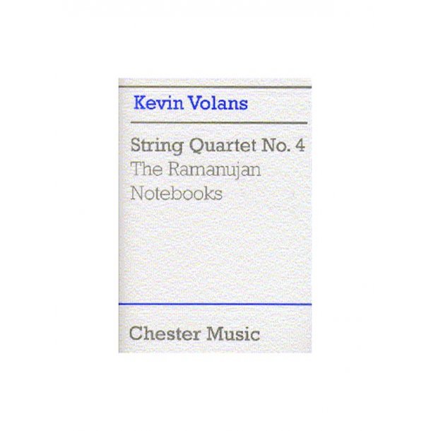 Kevin Volans: String Quartet No. 4 'The Ramanujan Notebooks' (Score)