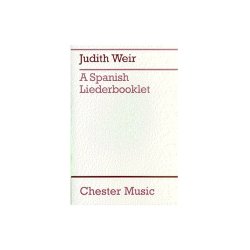 Judith Weir: A Spanish Liederbooklet