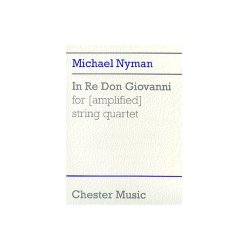 Nyman: In Re Don Giovanni For (Amplified) String Quartet (Score)