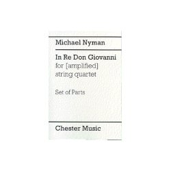 Nyman: In Re Don Giovanni For (Amplified) String Quartet