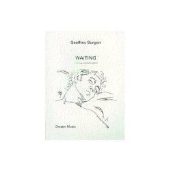 Geoffrey Burgon: Waiting